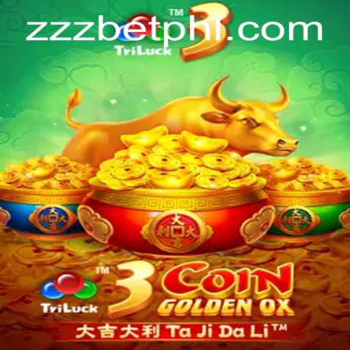 Exploring the Excitement of 3CoinGoldenOX by ZZZBET.COM