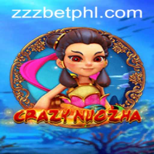 CrazyNuoZha: Dive into the Exciting World of Online Gaming with ZZZBET.COM